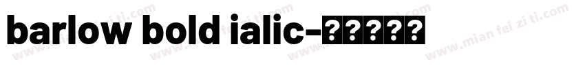 barlow bold ialic字体转换